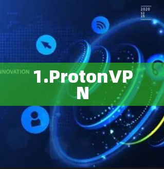 1.ProtonVPN